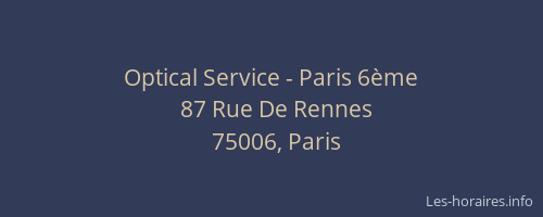 Optical Service - Paris 6ème