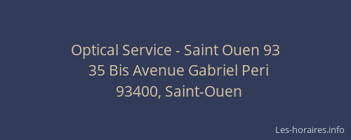 Optical Service - Saint Ouen 93