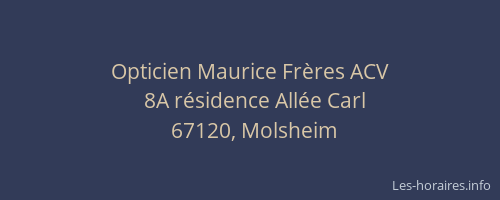 Opticien Maurice Frères ACV