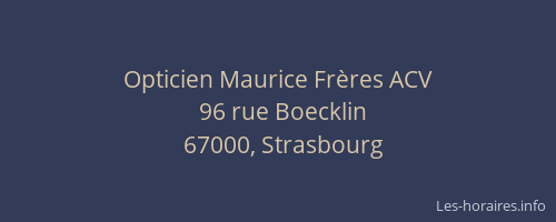 Opticien Maurice Frères ACV