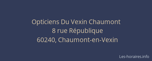 Opticiens Du Vexin Chaumont