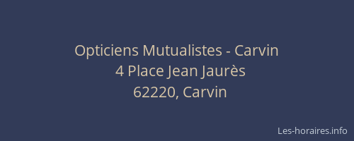 Opticiens Mutualistes - Carvin