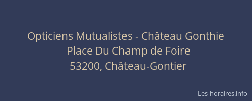 Opticiens Mutualistes - Château Gonthie