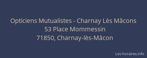 Opticiens Mutualistes - Charnay L&egrave;s M&acirc;cons
