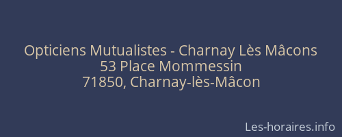 Opticiens Mutualistes - Charnay Lès Mâcons