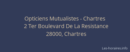 Opticiens Mutualistes - Chartres