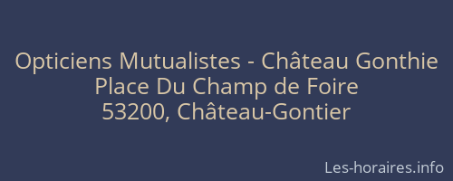 Opticiens Mutualistes - Château Gonthie