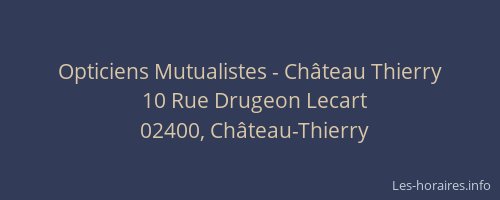 Opticiens Mutualistes - Château Thierry
