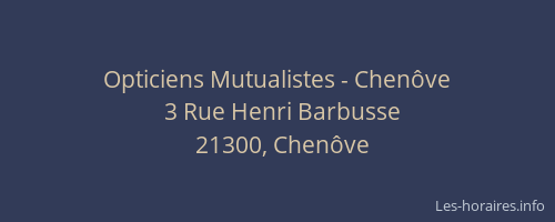 Opticiens Mutualistes - Chen&ocirc;ve