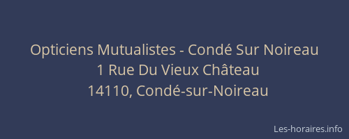 Opticiens Mutualistes - Condé Sur Noireau
