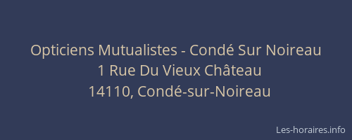 Opticiens Mutualistes - Cond&eacute; Sur Noireau