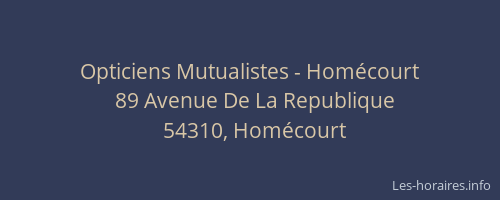 Opticiens Mutualistes - Hom&eacute;court