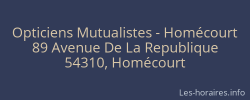 Opticiens Mutualistes - Homécourt