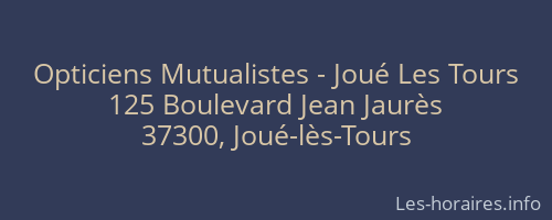 Opticiens Mutualistes - Joué Les Tours