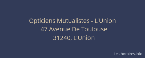 Opticiens Mutualistes - L'Union