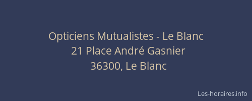 Opticiens Mutualistes - Le Blanc