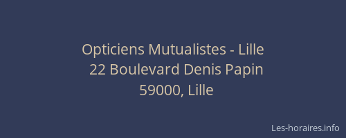 Opticiens Mutualistes - Lille