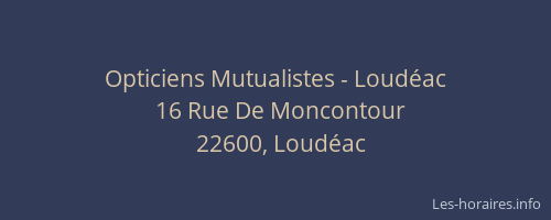 Opticiens Mutualistes - Loud&eacute;ac