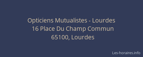 Opticiens Mutualistes - Lourdes