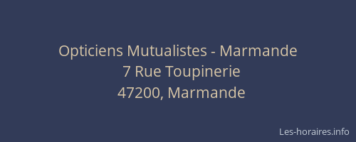 Opticiens Mutualistes - Marmande