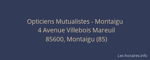 Opticiens Mutualistes - Montaigu