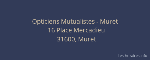 Opticiens Mutualistes - Muret