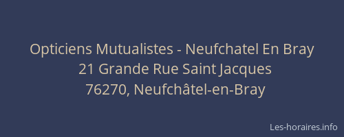 Opticiens Mutualistes - Neufchatel En Bray