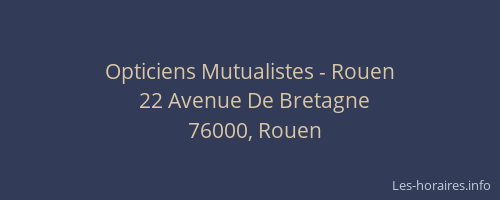Opticiens Mutualistes - Rouen