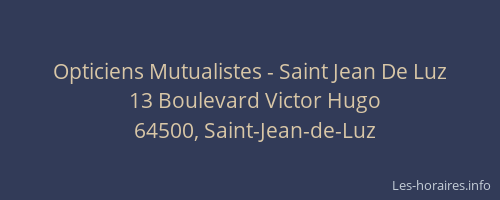 Opticiens Mutualistes - Saint Jean De Luz