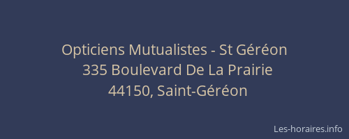 Opticiens Mutualistes - St Géréon