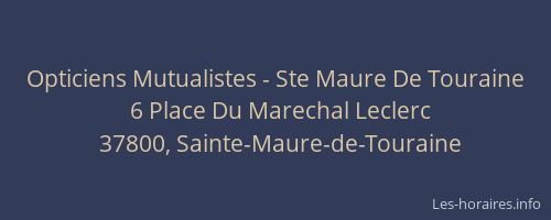 Opticiens Mutualistes - Ste Maure De Touraine