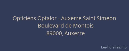 Opticiens Optalor - Auxerre Saint Simeon