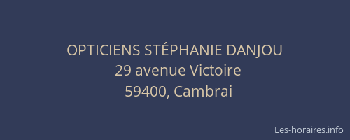 OPTICIENS STÉPHANIE DANJOU