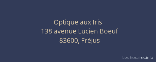 Optique aux Iris