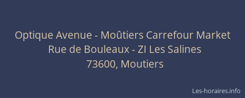 Optique Avenue - Moûtiers Carrefour Market