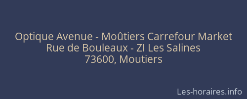 Optique Avenue - Moûtiers Carrefour Market