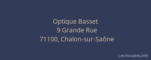 Optique Basset