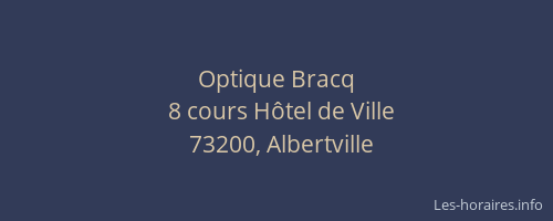 Optique Bracq
