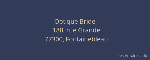 Optique Bride