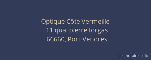 Optique C&ocirc;te Vermeille