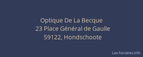 Optique De La Becque