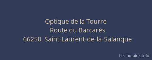 Optique de la Tourre