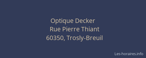 Optique Decker