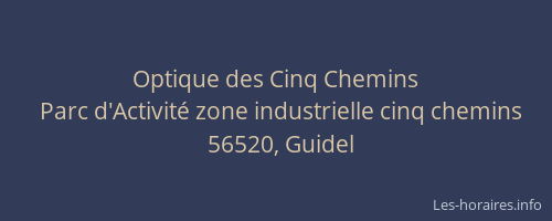 Optique des Cinq Chemins