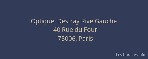 Optique  Destray Rive Gauche