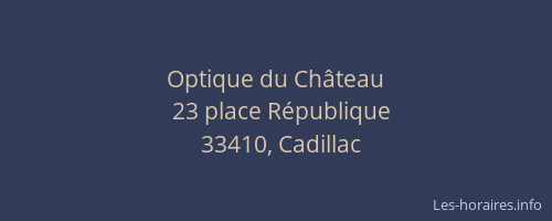Optique du Château
