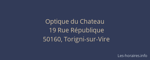 Optique du Chateau