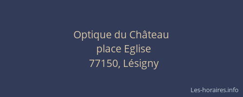 Optique du Château