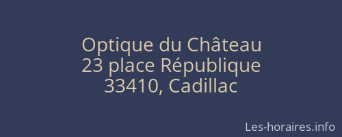 Optique du Château