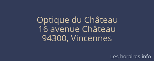 Optique du Château
